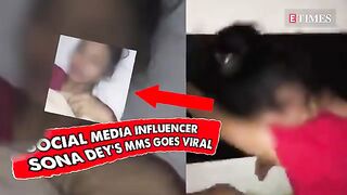 Sona_Dey_MMS_Leak_Controversy__Influencer_Links_Scandal_to_Bangladesh___Watch_Viral_Video