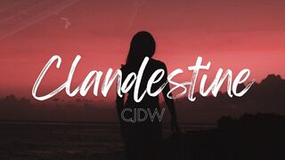 Clandestine - CJDW (Official Lyric Video)