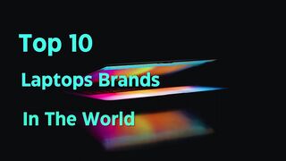 Top 10 Laptop Brands In The World ｜ 10 best laptop brands ｜ Info A 2 Z.