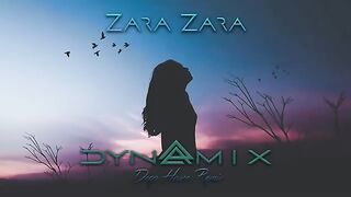 Zara Zara (Dynamix Deep House Remix) - RHTDM Bombay Jayashree