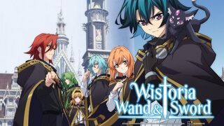 Wistoria Wand and Sword Season 01 Episode 06 in Hindi Dubbed