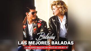 Clasicos En Ingles De Los 80 ♪ღ♫ Baladas De Oro des années 80