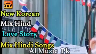 New Korean Mix Hindi Love Story Mix Hindi Songs | Chinese songs || Kdrama And Cdrama | Love songs