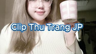 Clip Thu Trang - Trang Japan - Võ Thị Thu Trang - Thu Trang jp - Trang japan show