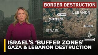 Is Israel creating buffer zones in Lebanon and Gaza