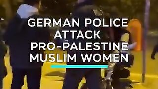 German Police Attack Pro-Palestine Muslim Women