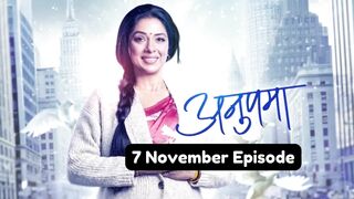 Anupama 7th November 2024 Episode | Anupama Today NEW PROMO