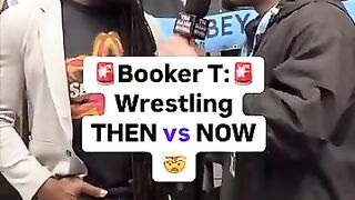 WWE Booker T explains the difference between wrestling THEN & NOW