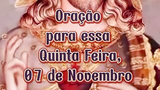 Oração para essa Quinta Feira 07 de Novembro.