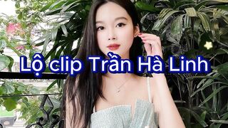 Trần Hà Linh lộ clip - Clip  Trần Hà Linh - clip Trần Hà Linh 2006 - Clip Hà Linh 2k6