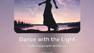 Dance with the Light Part-1