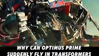 Why Can Optimus Prime Suddenly Fly in Transformers 4