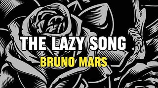 Bruno Mars - The Lazy Song (Lyrics)