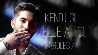 Kendji Girac - Elle A Tout (Paroles)