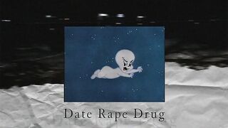 Date Rape Drug - Ghost666