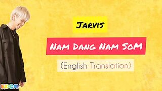 JV Jarvis - Nam Dang Nam Som (Lyrics)