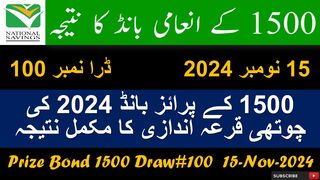 1500 Prize Bond Result Today 15 November 2024 in Rawalpindi and Draw No. 100 with Complete Results