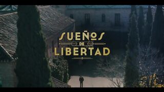 . Sueños de Libertad