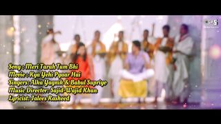 Meri Tarah Tum Bhi - Lyrical _ Kya Yehi Pyaar Hai _ Alka Yagnik, Babul Suprio_ Ameesha Patel, Aftab - Tips Official