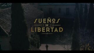 111. Sueños de Libertad