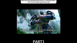 Who are the bloated warriors in Transformers