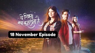 Yeh Rishta Kya Kehlata Hai 18th November 2024 Episode | YRKKH Today NEW PROMO