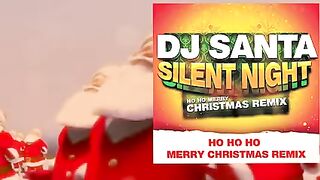 DJ Santa & DJimX - Silent Night (Remix de Ho Ho Merry Christmas House / Dance)