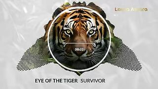 Survivor - Remix de Eye of the Tiger (style Laura Amara) | Bootleg 2024