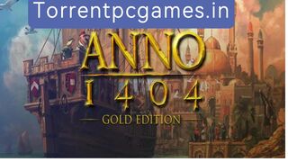 Anno 1404 Gold Edition Torrent PC Download | torrentpcgames.in