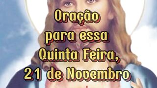 Oração para essa Quinta Feira 21 de Novembro.