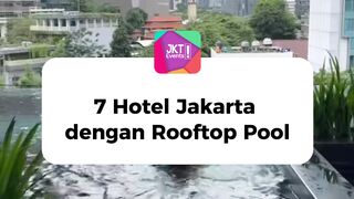 Hotels with Accessible Rooftop in Jakarta