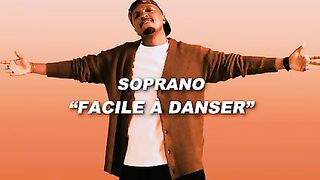 Soprano - Facile à danser (Paroles)