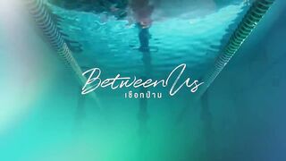 [Official] Between Us _ เชือกป่าน _ Ep.10 [2_4]