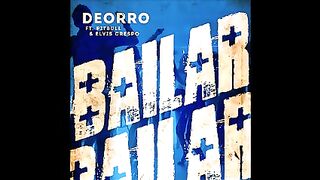 Bailar (Extended Mix) - Deorro ft. Pitbull et Elvis Crespo