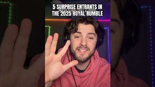 5 Surprise WWE ROYAL RUMBLE Entrants!