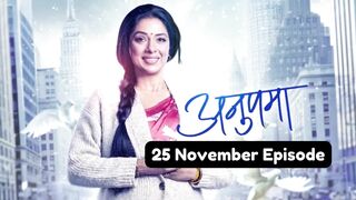 Anupama 25th November 2024 Episode | Anupama Today NEW PROMO