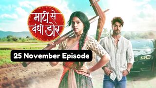 Maati Se Bandhi Dor 25th November 2024 Episode | Maati Se Bandhi Dor Today NEW PROMO