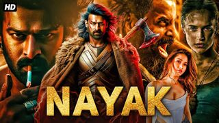 NAYAK - FULL SOUTH INDIAN ACTION MOVIE | Prabhas, Tamannah Bhatia | Hindi Dubbed Full Hd Movie