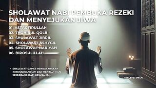 Sholawat Pembukaan Pintu Rezeki dan Penenang Jiwa