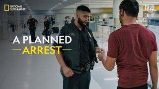 A Planned Arrest | To Catch a Smuggler | हिन्दी | National Geographic