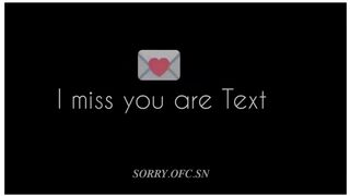 i miss your text????????