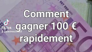 Comment faire 100 euros rapidement