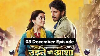 Udne Ki Aasha 3rd December 2024 Episode | Udne Ki Aasha Today NEW PROMO