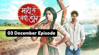 Maati Se Bandhi Dor 3rd December 2024 Episode | Maati Se Bandhi Dor Today NEW PROMO