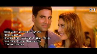 Woh Tassavur Ka Aalam - Lyrical _ Aitraaz _ Kareena_ Akshay Kumar_ _ Udit Narayan_ Alka Yagnik