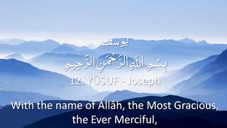 Surah 12 - Yusuf- ???? ENGLISH ONLY Recitation with Arabic Subtitles. Nature Backgrounds