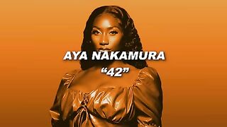 Aya Nakamura - 42 (Paroles)