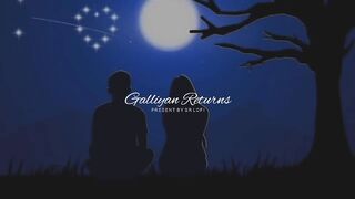 Galliyan Returns - Lofi (Slowed + Reverb) | Ankit Tiwari | S Lofi