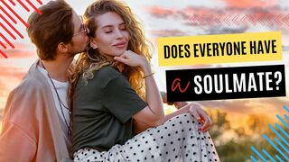 Does Everyone Have a Soulmate?