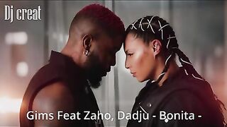 Gims Feat Zaho, Dadju - Bonita - (REMIX DJ création)